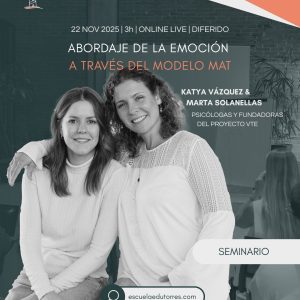 SEMINARIO: Modelo MAT de abordaje emocional.