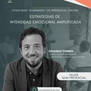 TALLER SEMI PRESENCIAL: Estrategias de intensidad emocional amplificadas en psicoterapia.